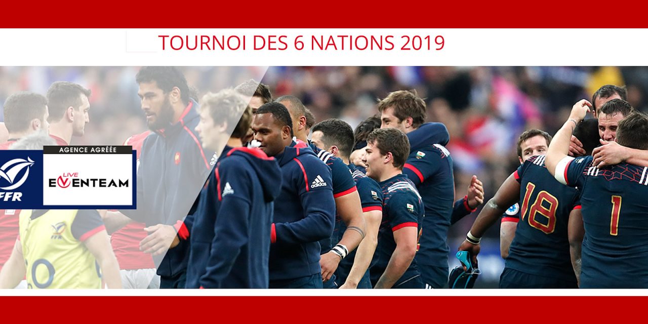 Rugby 6 Nations 2019, réservez vos places dès maintenant !