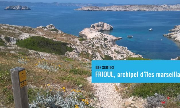 Je m’appelle Frioul, je suis un archipel d’îles marseillaises