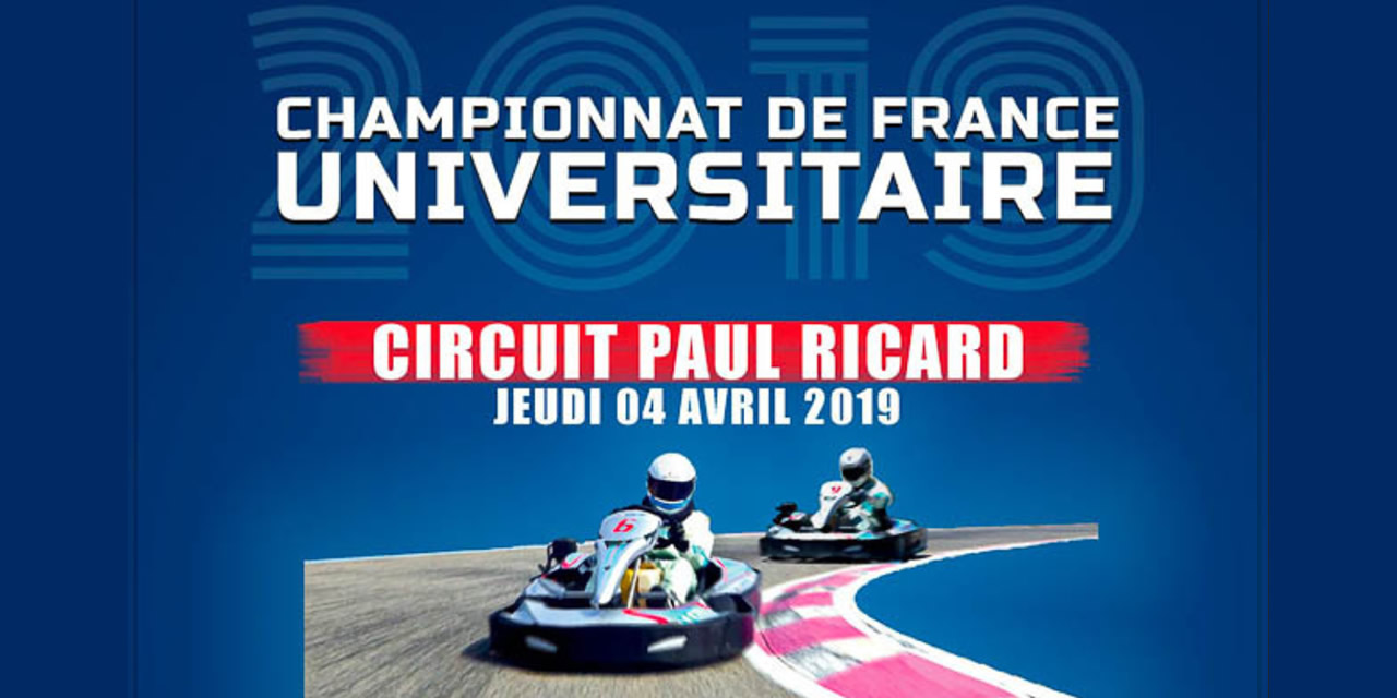 Le 4 avril au Circuit Paul Ricard, vivez le 12ème Championnat de France Universitaire KARTING 2019