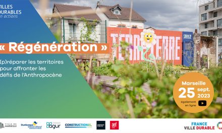 Marseille – Régénération de Ville et territoire durables en Actions : comment décrypter les enjeux et perspectives du réchauffement climatique ?