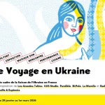 La Friche la Belle de Mai, escale pour ‘Le Voyage en Ukraine’ du 29 janvier au 1er mars 2026