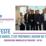 L’Observatoire de l’immobilier du Var – OIP83 expose un programme d&rsquo;actions clair pour le logement des varois au but d’embarquer les futurs élus municipaux et intercommunaux
