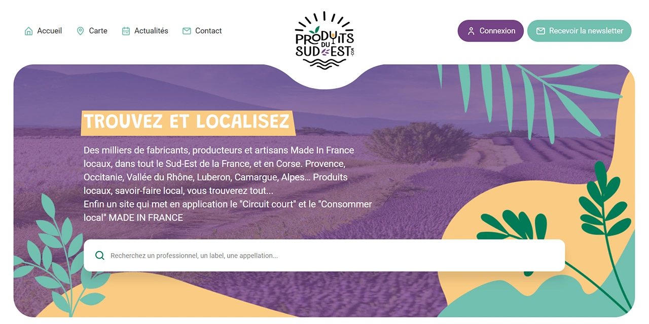 Sur ‘produits-du-sud-est.com’ trouvez en 4 clics fabricants, producteurs, artisans locaux de tout le Sud-est et de la Corse.