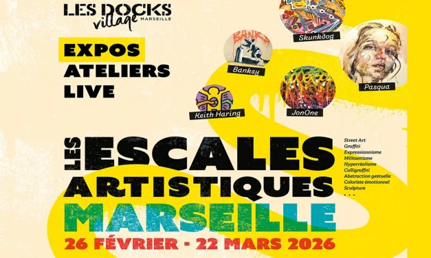Du 26 février au 22 mars 2026, ‘les Escales Artistiques’ jettent l’ancre aux Docks Village, Marseille