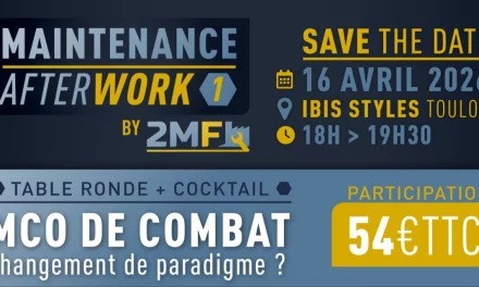 Première édition des « Afterwork Maintenance » 2MF : jeudi 16 avril prochain, 18h00 à Toulon