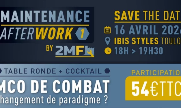 Première édition des « Afterwork Maintenance » 2MF : jeudi 16 avril prochain, 18h00 à Toulon