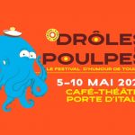 Cap sur le Festival Drôles de Poulpes 2026