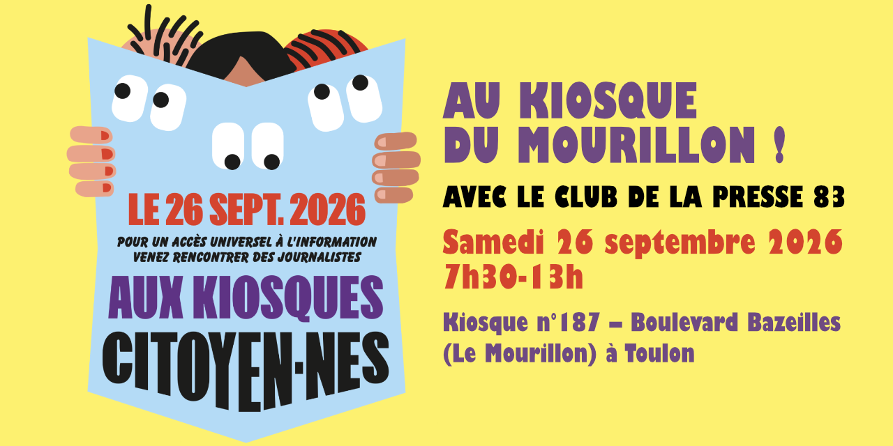 Toulon – « Aux kiosques, citoyenn.e.s »: rencontrez les journalistes au Mourillon le 26 septembre